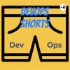 DevOps Shorts
