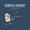 The Compile Podcast